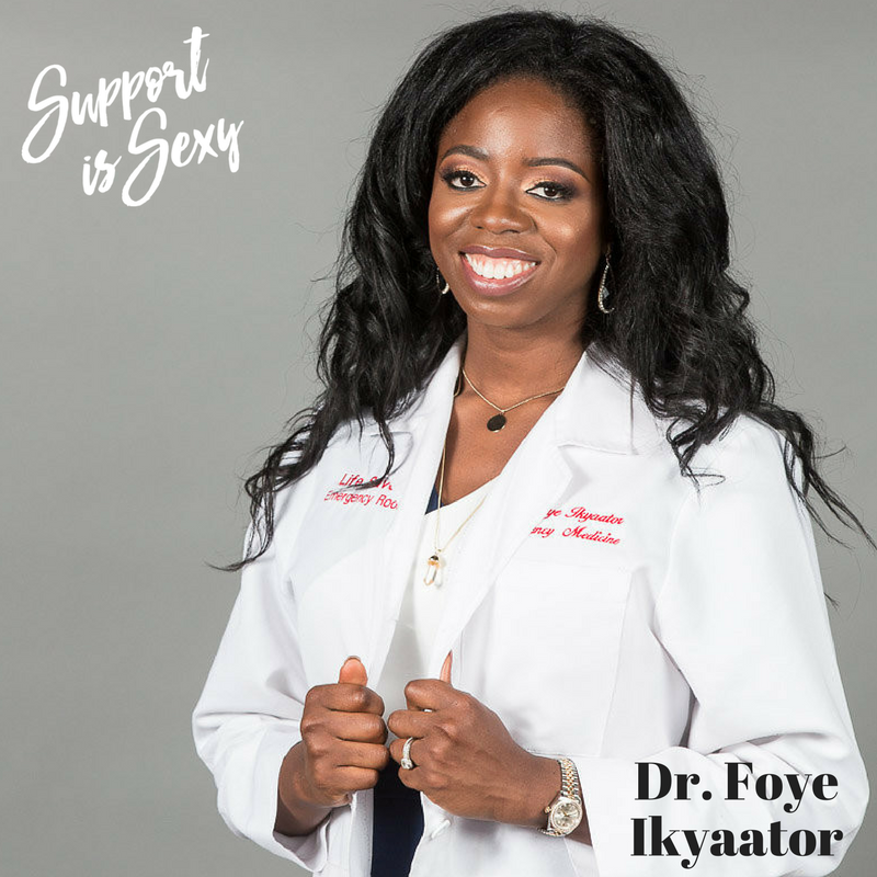 Episode 334 - Dr. Foye Ikyaator - Support is Sexy podcast image