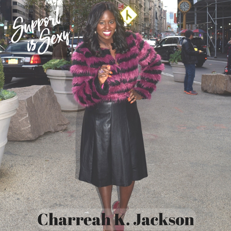 Charreah Jackson on Finding Love, Embracing Support, Becoming Self Aware and Being a Boss