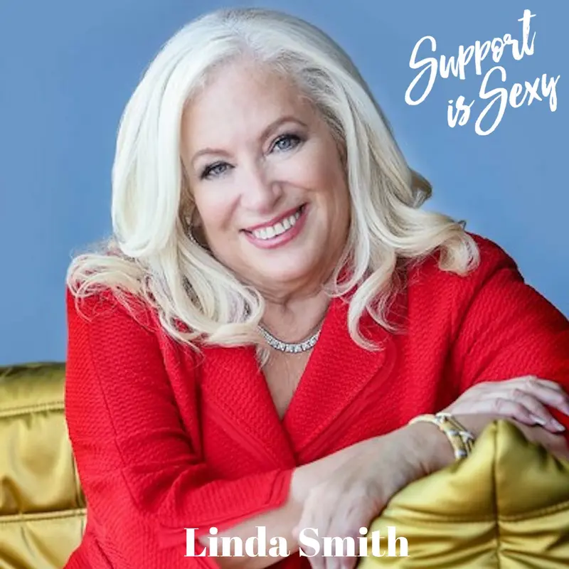 Episode 143 - Linda Smith - Support is Sexy podcast image