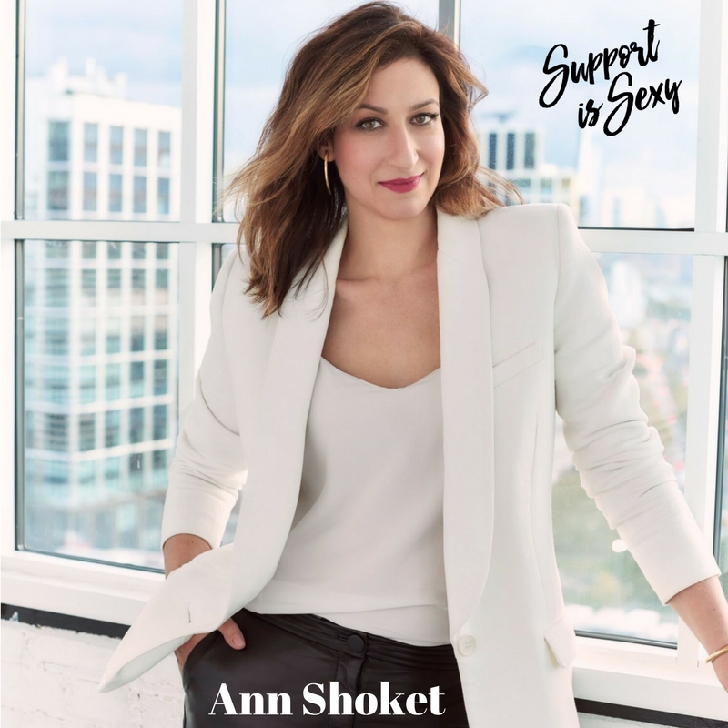 Episode 244 - Ann Shoket - Support is Sexy podcast image