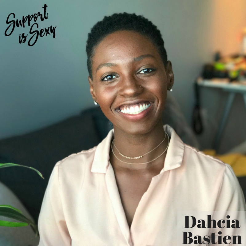 Episode 256 - Dahcia Bastien - Support is Sexy podcast image