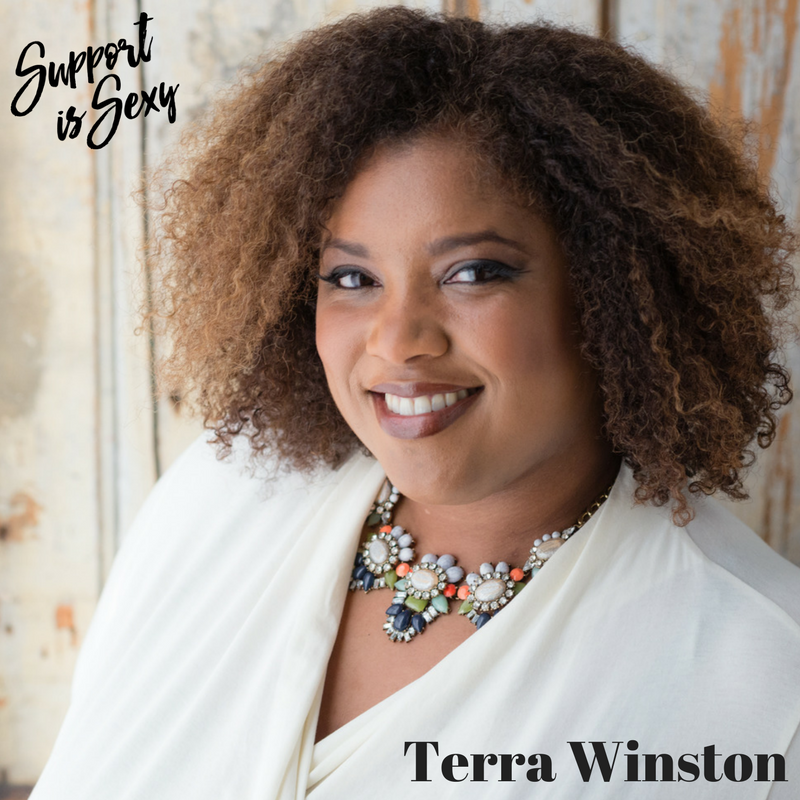 Episode 259 - Terra Winston - Support is Sexy podcast