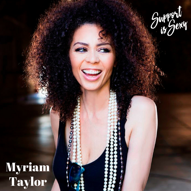 Episode 296 - Myriam Taylor - Support is Sexy podcast episode
