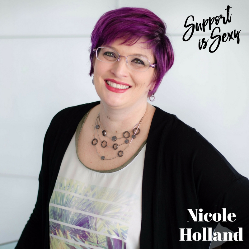 Episode 386 - Nicole Holland - Support is Sexy podcast image