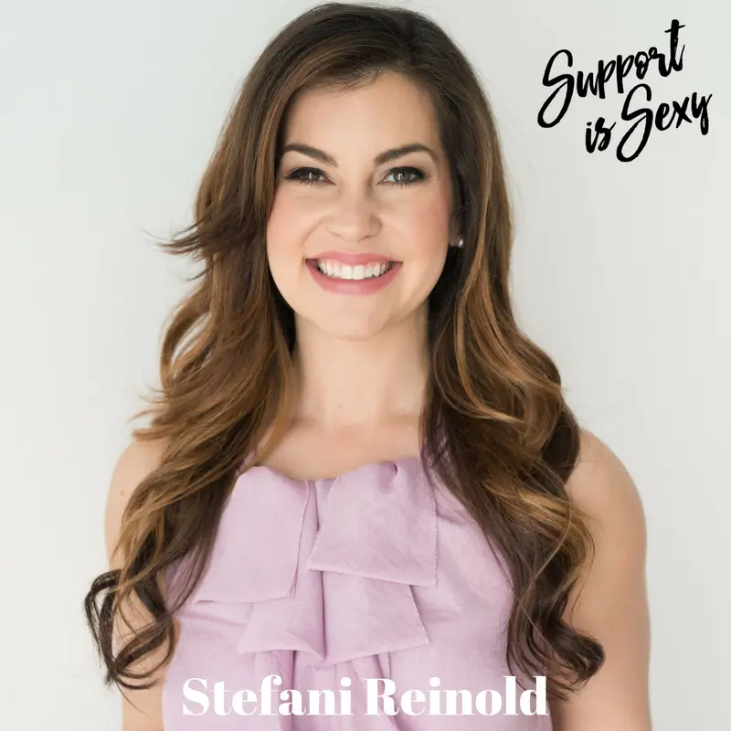 Episode 428 - Stefani Reinold - Support is Sexy podcast image