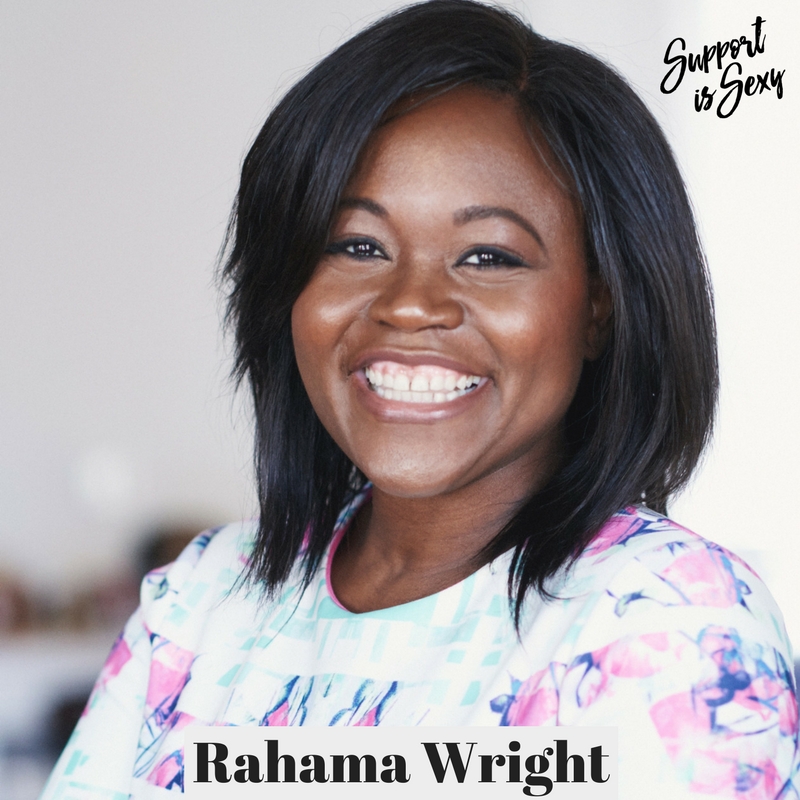 Episode 431 - Rahama Wright - Support is Sexy podcast image