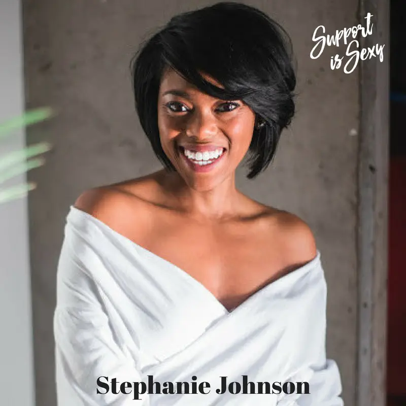 Episode 497 - Stephanie Johnson - Support is Sexy podcast image