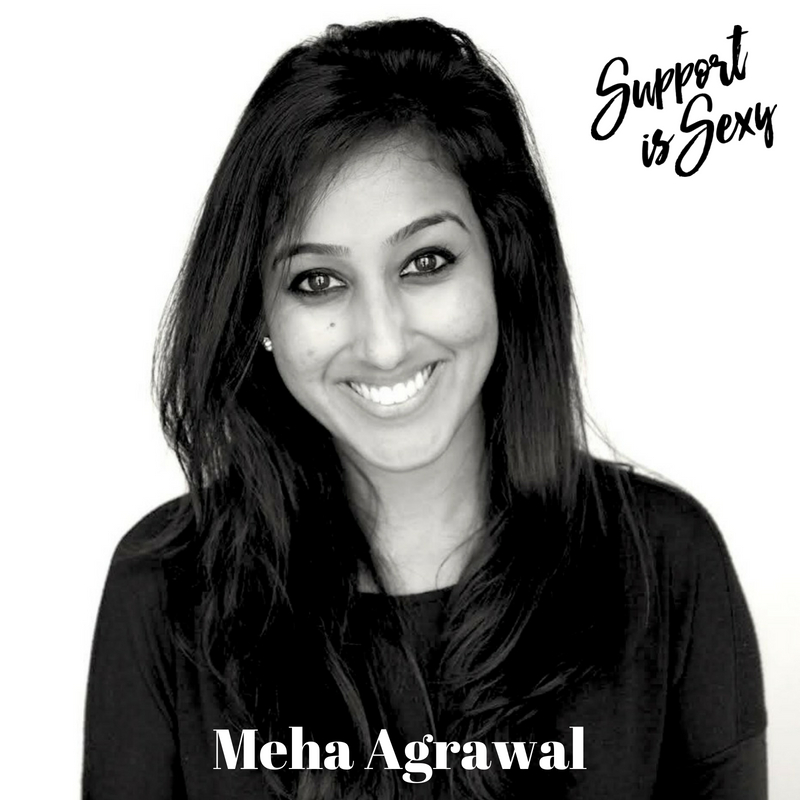 Episode 527 - Meha Agrawal - Support is Sexy podcast image