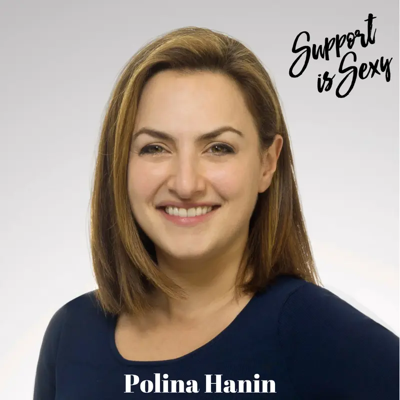 Episode 538 - Polina Hanin - Support is Sexy podcast image