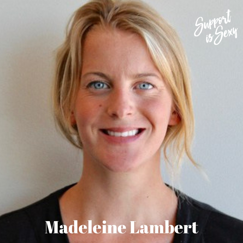 Episode 591 - Madeleine Lambert - Support is Sexy podcast image
