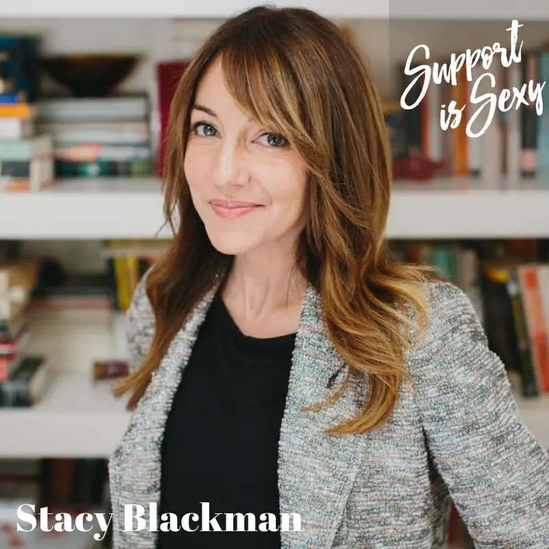 Episode 639 - Stacy Blackman - Support is Sexy podcast image