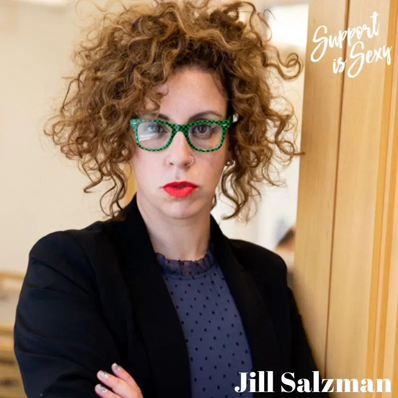 Episode 668 - Jill Salzman - Support is Sexy podcast image