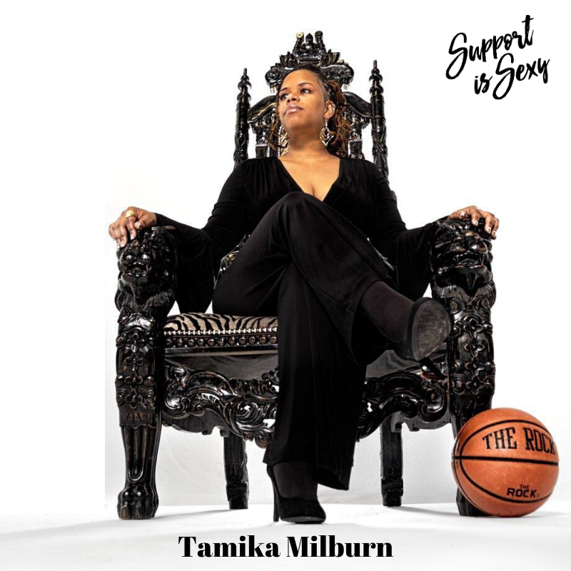 Episode 705 - Tamika Milburn - Support is Sexy podcast image
