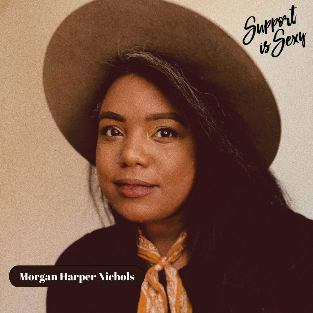 Poet / Author Morgan Harper Nichols on Creating with Intention, Letting Go of the “How” and Being Open to the Possibilities